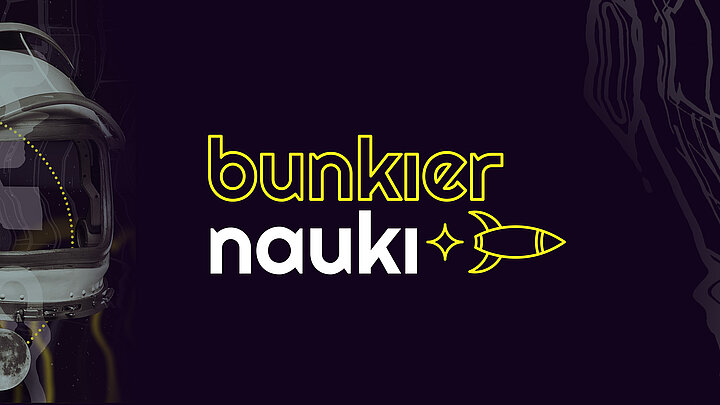 Grafika zawierająca w środkowej częsci slogan bunkier nauki z ikoną rakiety. W tle widać hełm astronauty.
